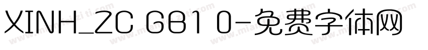 XINH_ZC GB1 0字体转换